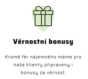 věrnostní bonusy - dokonalý nájemník