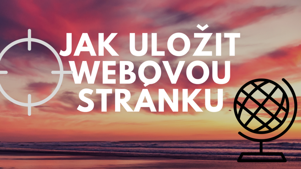 Jak uložit webovou stránku