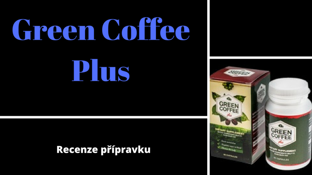 Green Coffee Plus – recenze, diskuze, zkušenosti