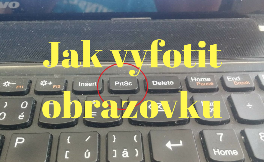 Jak vyfotit obrazovku na PC