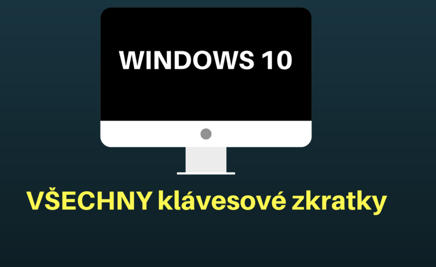 Klávesové zkratky pro Windows 10